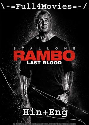 Rambo: Last Blood (2019) HEVC 720p BluRay [Hindi Dubbed + English]